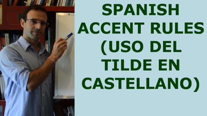 Spanish accent rules with clear examples and rules of hiatus and diphthongs in Spanish