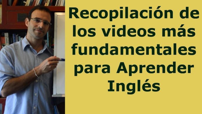 Curso ingles completo - Seleccion Videos Fundamentales
