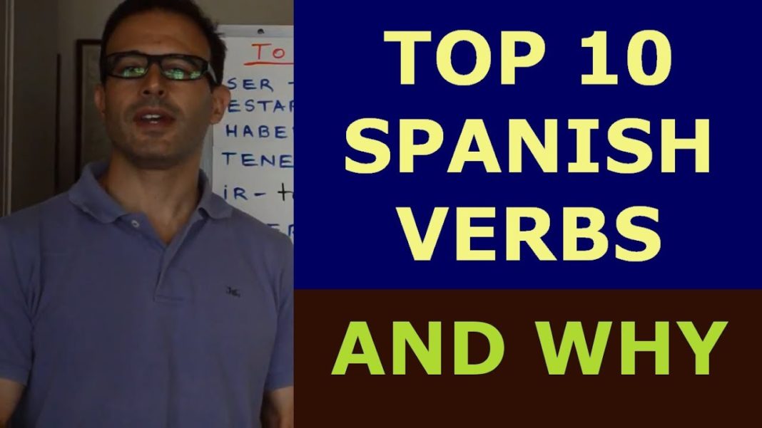 Top 10 Spanish verbs: Most important Spanish verbs and WHY