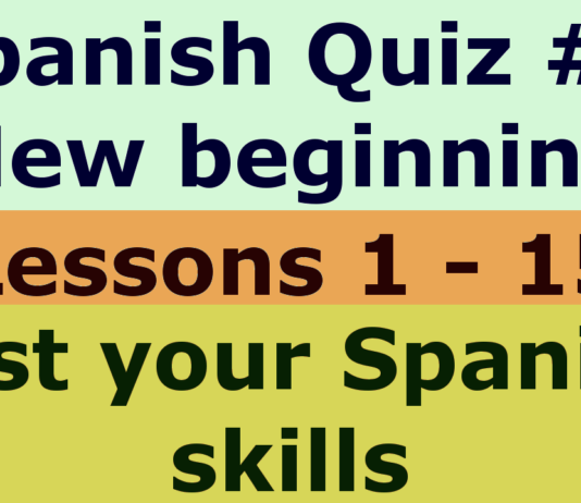 Spanish Quiz 1: Lessons 1 - 15